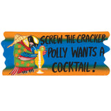 RAM Game Room “Screw The Cracker” Acacia Wood Art Sign