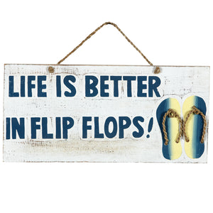 RAM Game Room “Life Is Better in Flip Flops” Sign