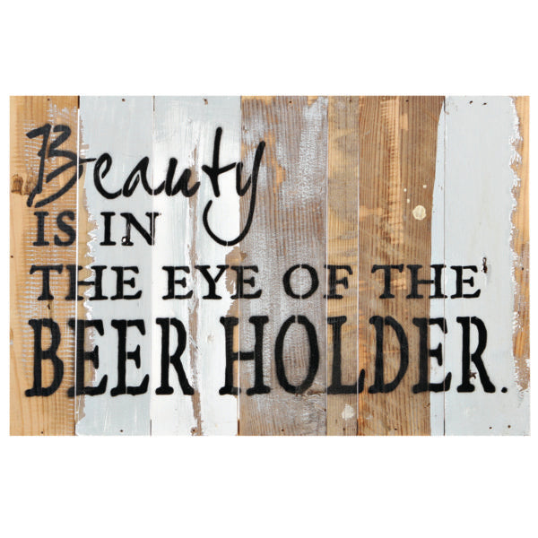RAM Game Room “Beauty Is in The Eye of The Beer Holder” Sign